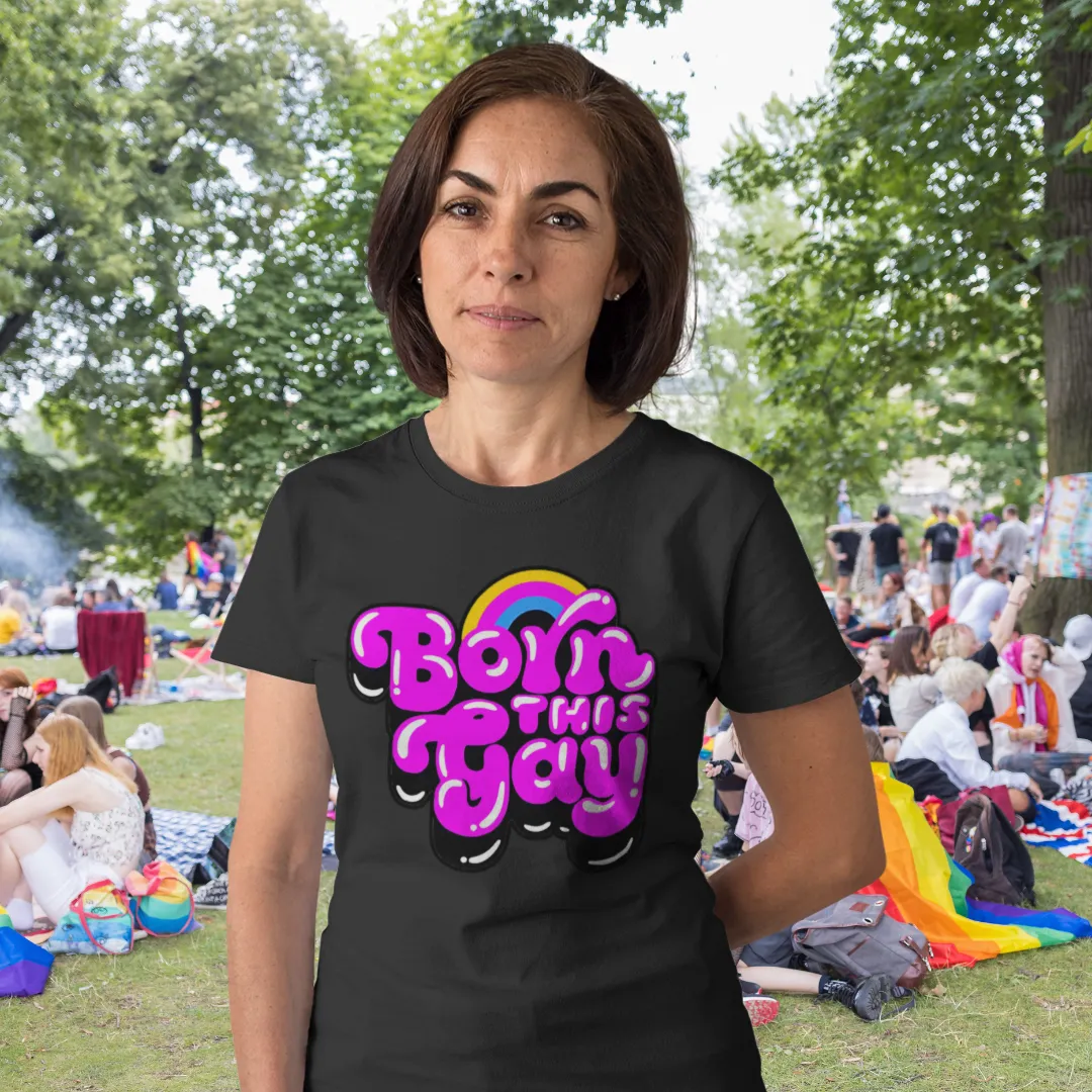 Born This Gay T-Shirt