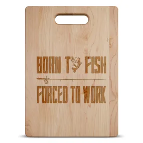 Born To Fish Cutting Board